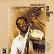 The Ray Brown Trio - Soular Energy (1984) CD Rip