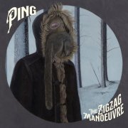 Ping - The Zigzag Manoeuvre (2020) [Hi-Res]