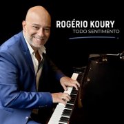 Rogerio Koury - Todo Sentimento (Instrumental) (2025) Hi-Res