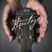 Michel Haumont - Héritage (2014) [Hi-Res]