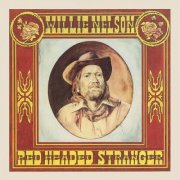 Willie Nelson - Red Headed Stranger (Expanded Edition) (1975)