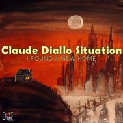 Claude Diallo Situation - I Found A New Home (2020)