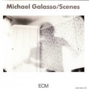 Michael Galasso - Scenes (1984) CD-Rip