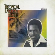 VA - Tropical Disco Hustle (2014)