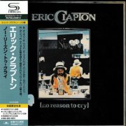 Eric Clapton - No Reason To Cry (1976) {2008, Japanese Limited Edition, Remastered}