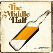 Esmond Selwyn, John-Paul Gard Hammond and Robin Jones - The Middle Half (2011)