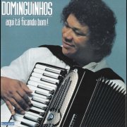 Dominguinhos - Aqui Tá Ficando Bom (2026)