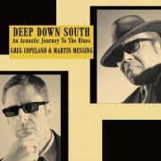 Greg Copeland, Martin Messing - Deep Down South, An Acoustic Journey To The Blues (2013)