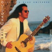 Craig Chaquico - Once In A Blue Universe (1997)