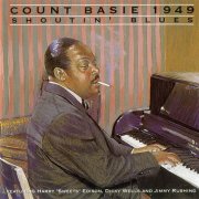 Count Basie - Shoutin' Blues 1949 (1993)