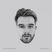 Richard Readey - Not Ready (2019)