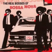 VA - The Real Bosses Of Bossa Nova (2007) [CD-Rip]