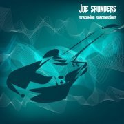 Joe Saunders - Streaming Subconscious (2020)