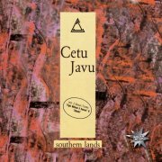 Cetu Javu - Southern Lands (1990)