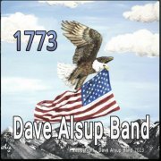 Dave Alsup Band - 1773 (2023)