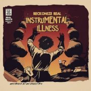 Reckonize Real - 3rd Generation: InstruMental iLLness (2016)