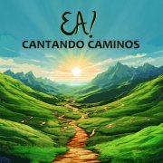 EA! - Caminando caminos (Remasterizado) (2025) Hi-Res