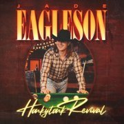 Jade Eagleson - Honkytonk Revival (2021)