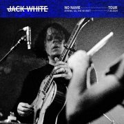 Jack White - 2024-07-30 The 40 Watt, Athens, GA (2024)