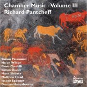 Simon Passmore - Richard Pantcheff: Chamber Music, Vol. 3 (2026) [Hi-Res]
