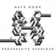 Nate Hook - Progressive Overload (2016) [Hi-Res]