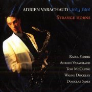 Adrien Varachaud Unity 5tet - Strange Horns (2010)