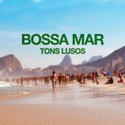 Bossa Mar - Tons Lusos (Bossa Nova) (2023) Hi-Res