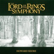 Ludwig Wicki - Shore: The Lord Of The Rings Symphony (2011)