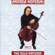 Andrea Noferini and Sergio La Stella - The Cello Virtuoso (2014)