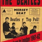 The Beatles ‎– The Beginnings Of The Beatles From Hamburg To London 1961-62 (2013)