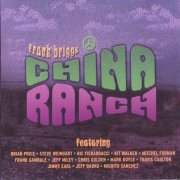 Frank Briggs - China Ranch (2008) [CDRip]