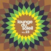 VA - Lounge Du Soleil, Vol. 23 (2021) [Hi-Res]