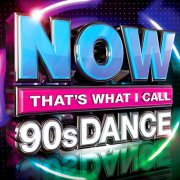 VA - Now That's What I Call 90s Dance (2012) [3CD]