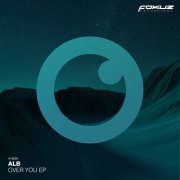 ALB - Over You EP (2019) FLAC