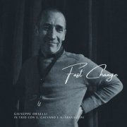 Giuseppe Orselli - Fast Change (Giuseppe Orselli in Trio con S. Calvano e S. Travaglini) (2025) [Hi-Res]