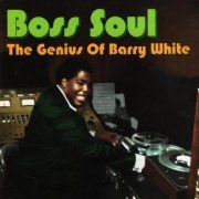 VA - Boss Soul: The Genius Of Barry White (1997)