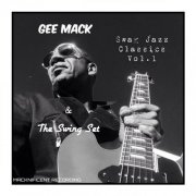 Gee Mack, The Swingset - Swag Jazz Classics Vol. 1 (2015)