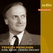 Yehudi Menuhin, Ferenc Fricsay, Karl Böhm, RIAS-Symphonie-Orchester - Tchaikovsky: Violin Concerto, Mozart: Violin Concerto K 219 & Bach: Chaconne (2008) [Hi-Res]