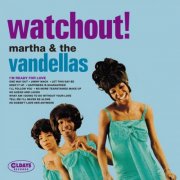 Martha & The Vandellas - Watchout! (2020)