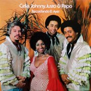 Justo Betancourt, Celia Cruz, Papo Lucca, Johnny Pacheco - Recordando el Ayer (Remastered 2026) (2026) [Hi-Res]