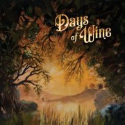 Days Of Wine - Days Of Wine (2022)