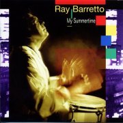 Ray Barretto & New World Spirit ‎- My Summertime (1995) FLAC