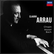 Claudio Arrau - Arrau - Chopin, Mozart & Bach (2023)