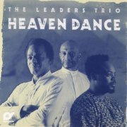 The Leaders Trio - Heaven Dance (1989) flac