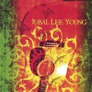 Jubal Lee Young - Jubal Lee Young (2007)