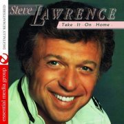 Steve Lawrence - Take It On Home (Digitally Remastered) (1981/2011) FLAC