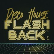 VA - Disco House Flashback, Vol.11 (2026)