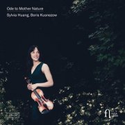 Sylvia Huang, Boris Kusnezow - Ode to Mother Nature (2025) [Hi-Res]