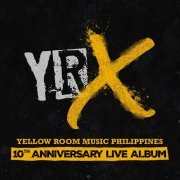 VA - YRX 10th Anniversary Live Album (2023) [Hi-Res]