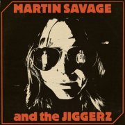 Martin Savage And The Jiggerz - Martin Savage And The Jiggerz (2024)